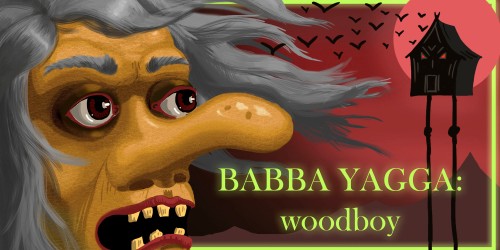 Babba Yagga: Woodboy