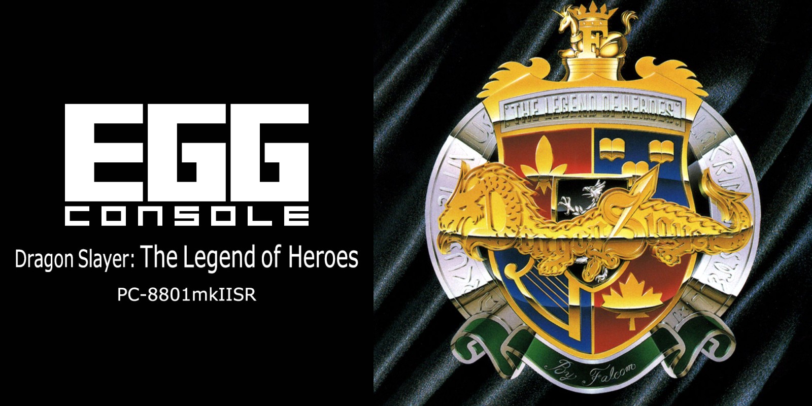 EGGCONSOLE Dragon Slayer: The Legend of Heroes PC-8801mkIISR