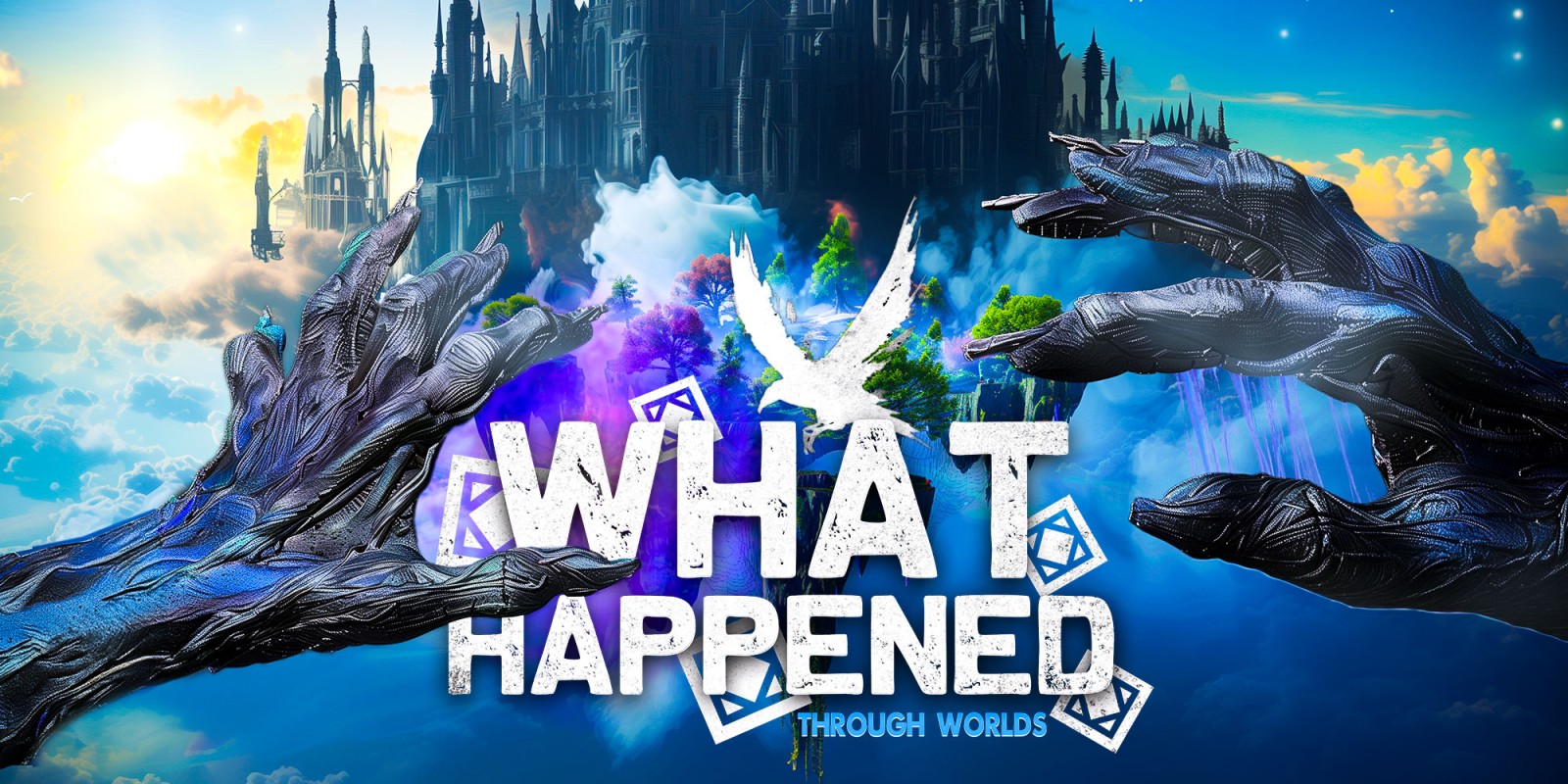 What Happened - Through Worlds