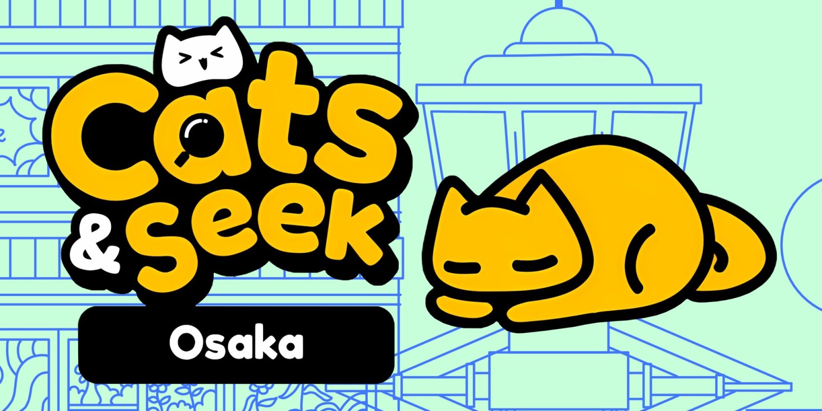 Cats and Seek : Osaka