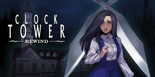 Clock Tower: Rewind