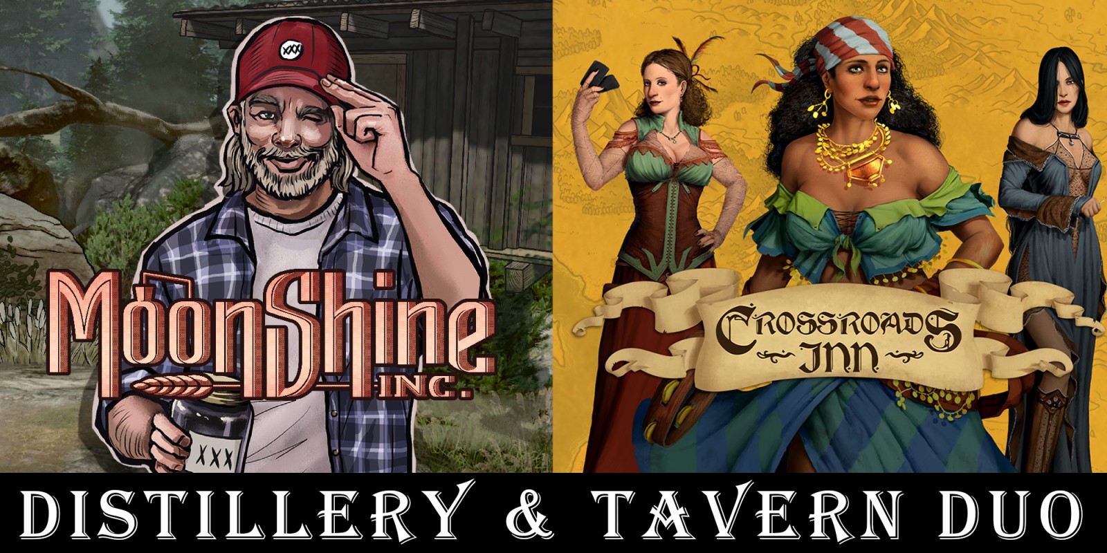 Distillery & Tavern Duo: Moonshine Inc. + Crossroads Inn: A Fantasy Tavern Sim