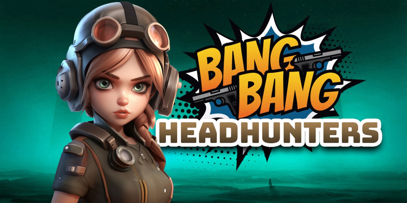 Headhunters: Bang Bang