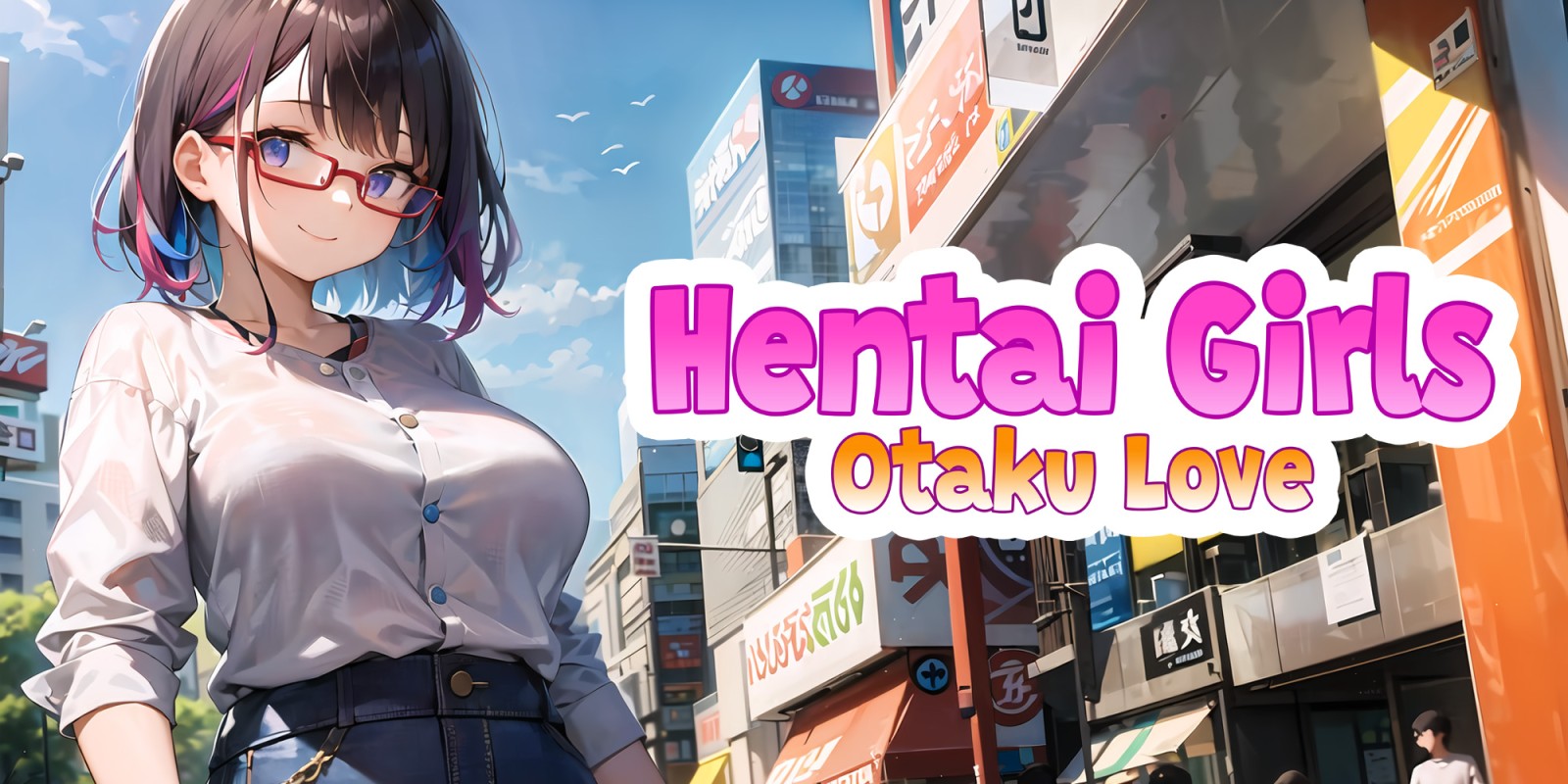 Hentai Girls: Otaku Love