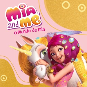 O Mundo de Mia – Amizade Mágica