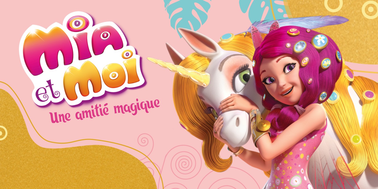 Mia et Moi – Une amitié magique