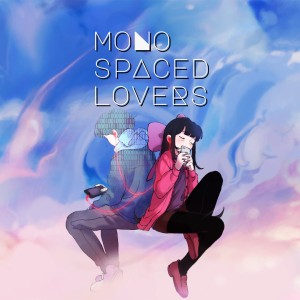 Monospaced Lovers