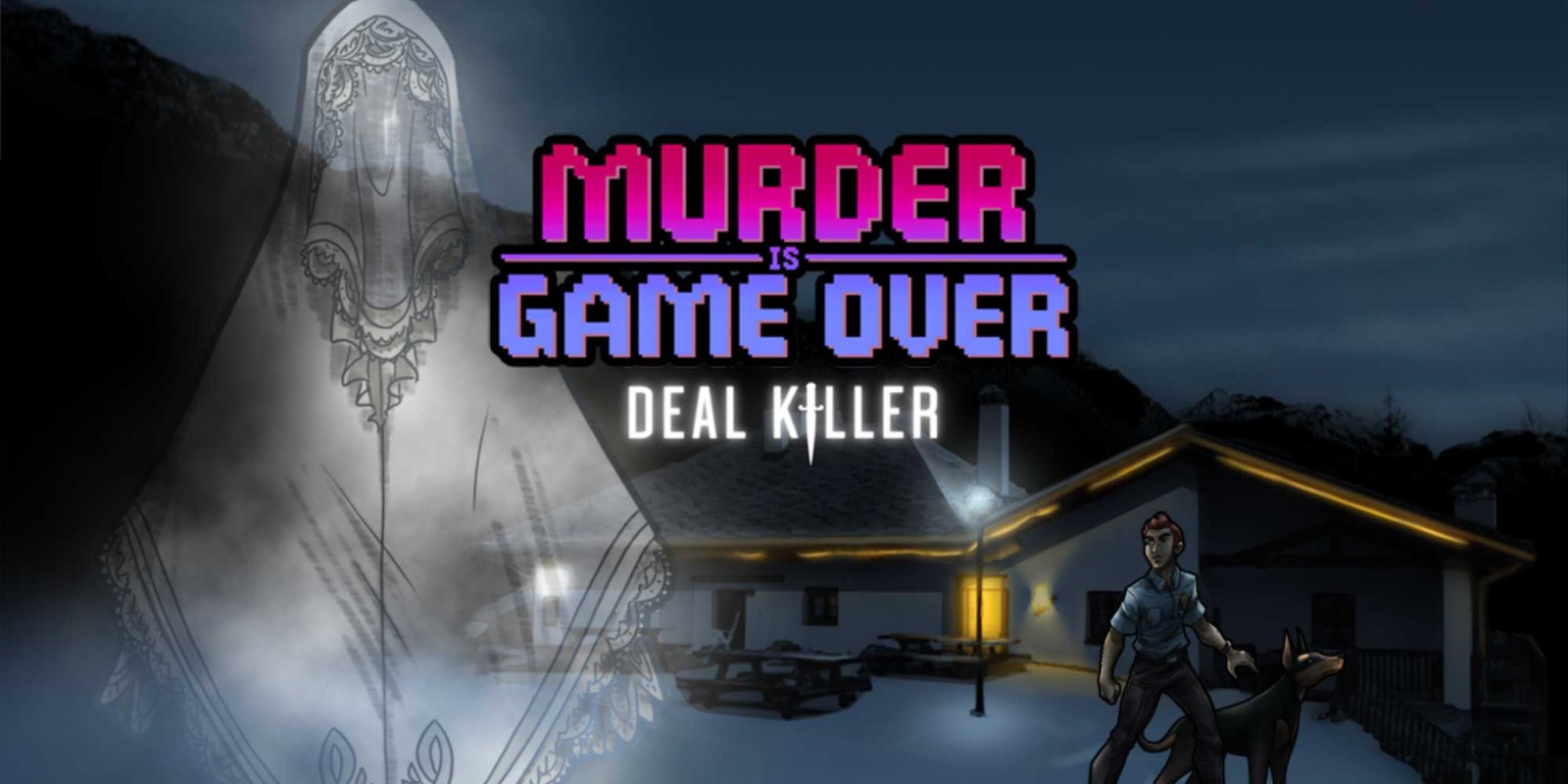 Murder Is Game Over: Deal Killer