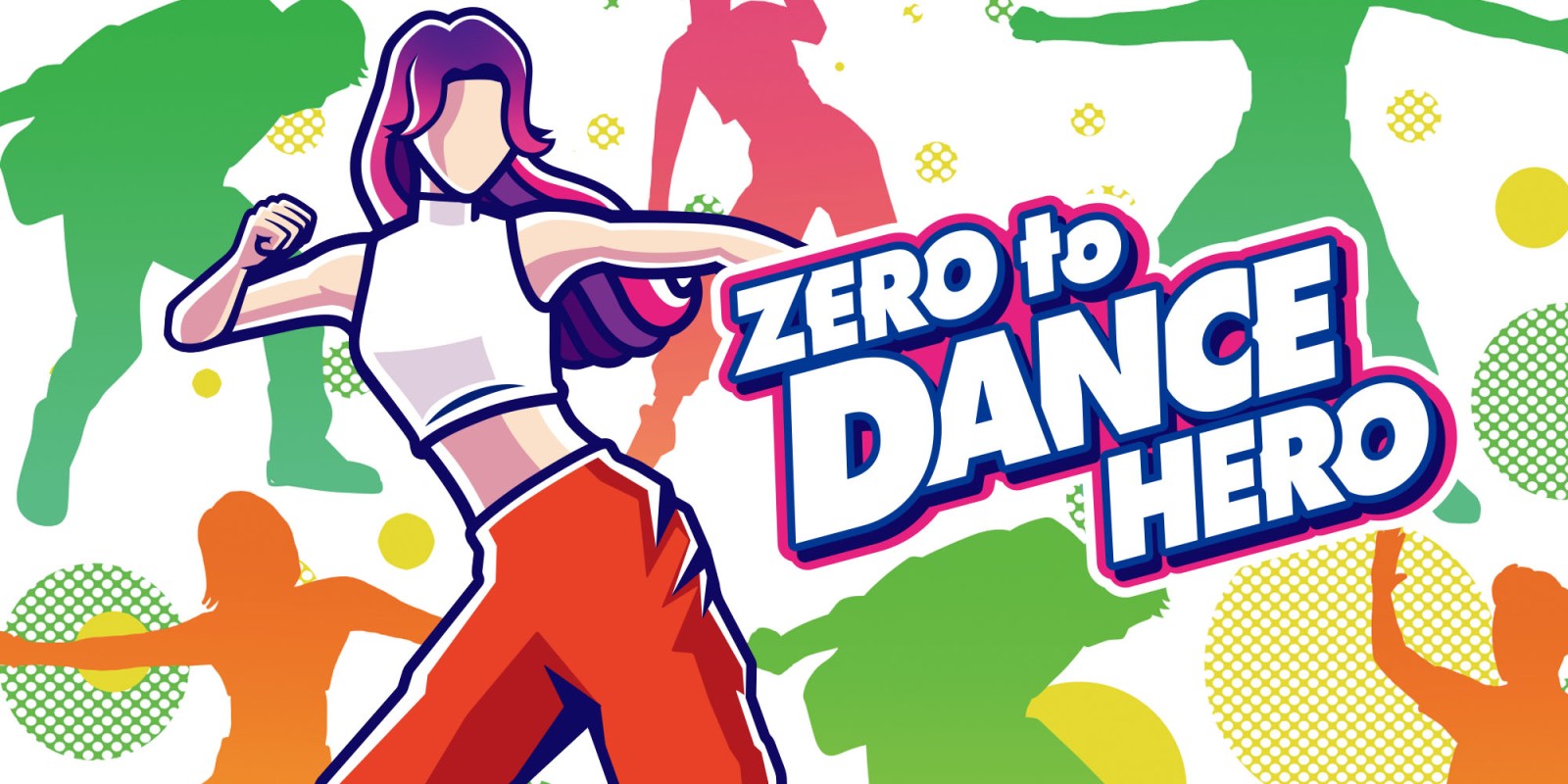 Zero to Dance Hero