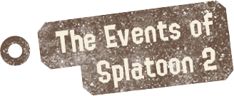 The Events of Splatoon 2