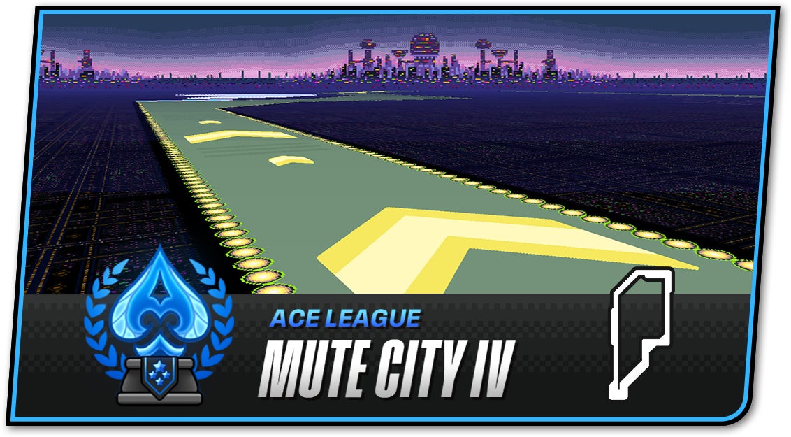 ACE LEAGUE MUTE CITY IV