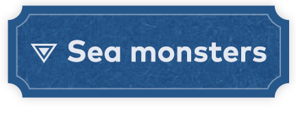 Sea monsters