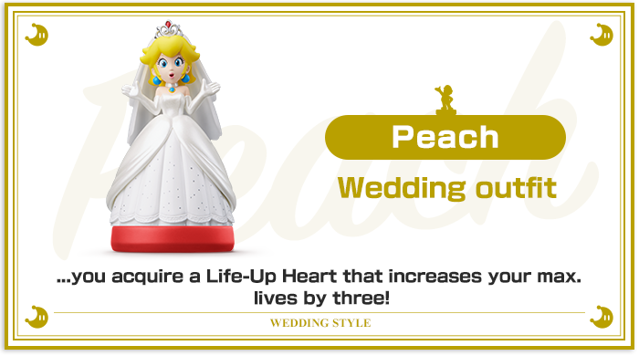 Peach【Wedding outfit】...you acquire a Life-Up Heart that increases your max. lives by three!