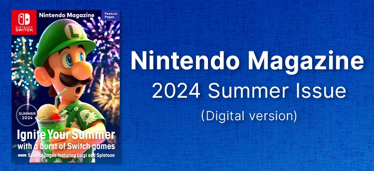 Nintendo Magazine 2024 Summer Issue